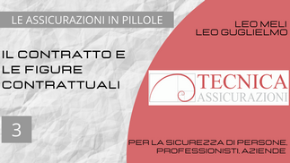 Tecnica Assicurazioni - Assicurazione in pillole